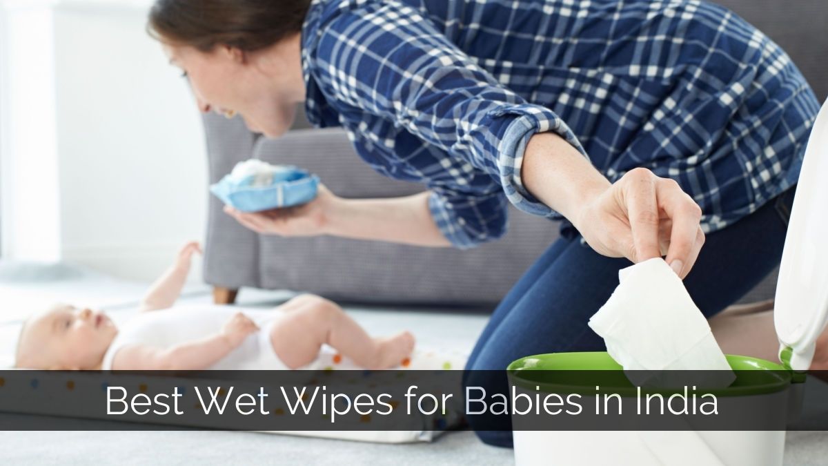 Best Wet Wipes for Babies in India