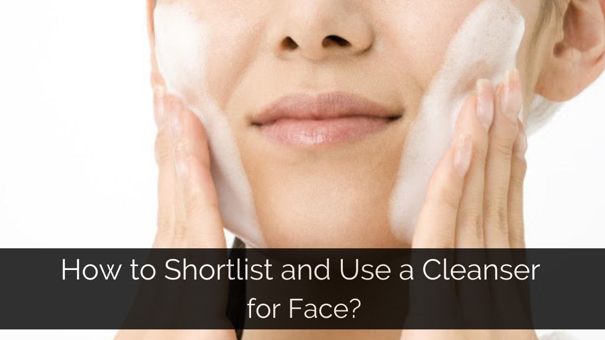 how to use cleanser for face