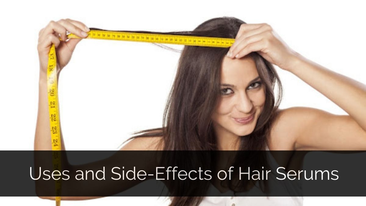 Hair Serum Uses & Benefits for different hair types
