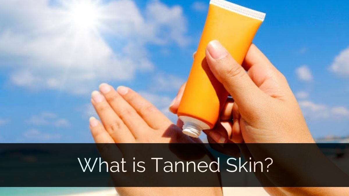 What is Tan Skin?