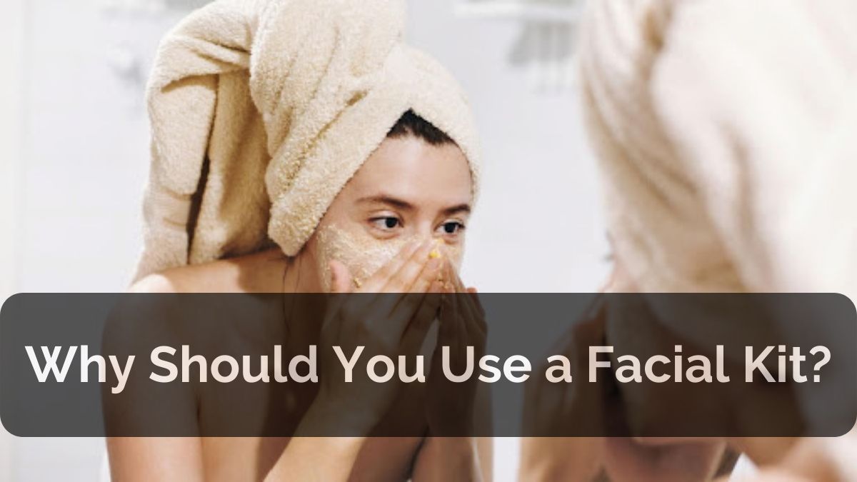Best Facial kit for Women