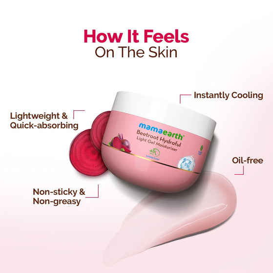 Beetroot Hydraful Light Gel Moisturizer with Beetroot & Hyaluronic Acid for Hydrated Pink Glow - 200 g